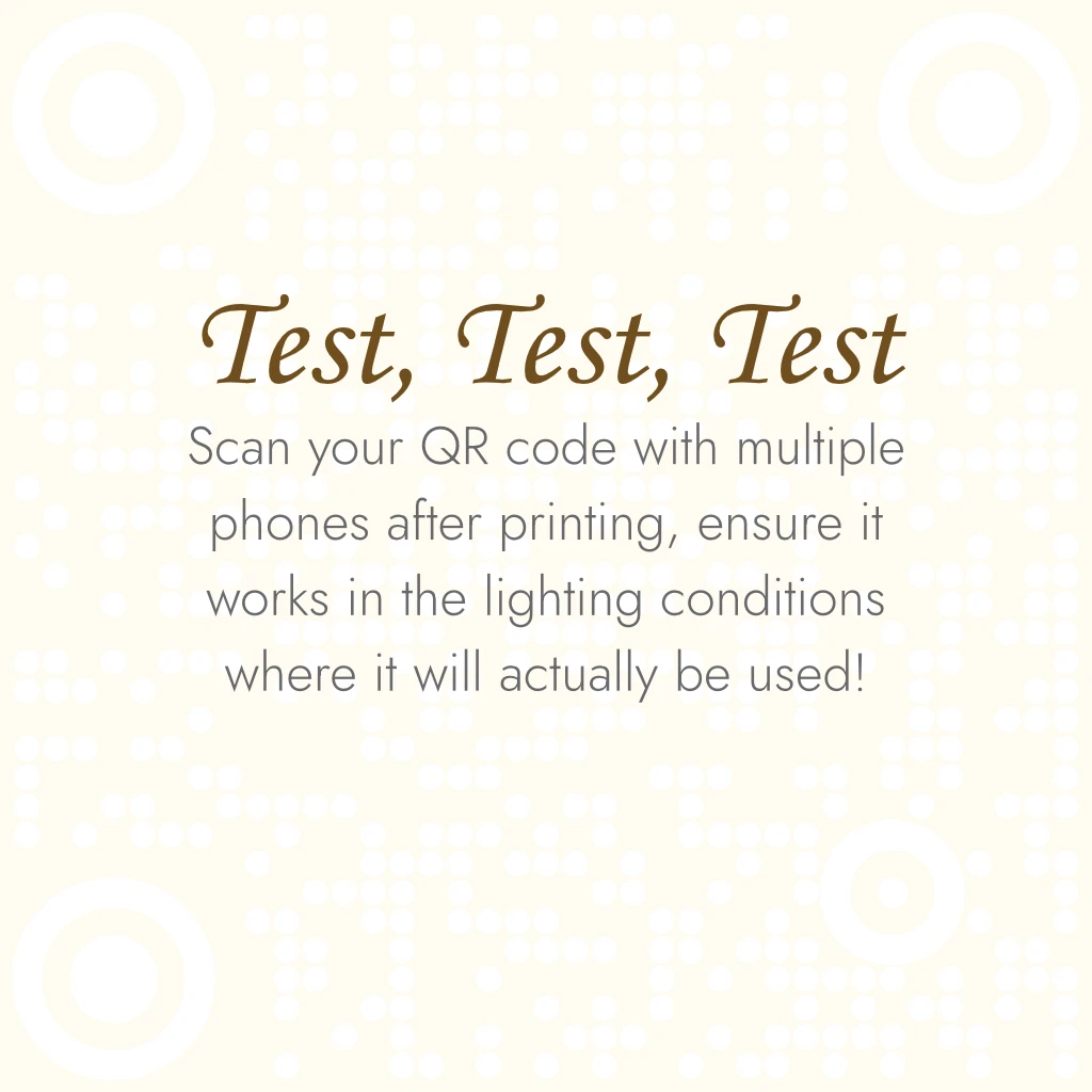 QR code testing reminder card with text advising users to scan their QR code under real lighting conditions before the event.
